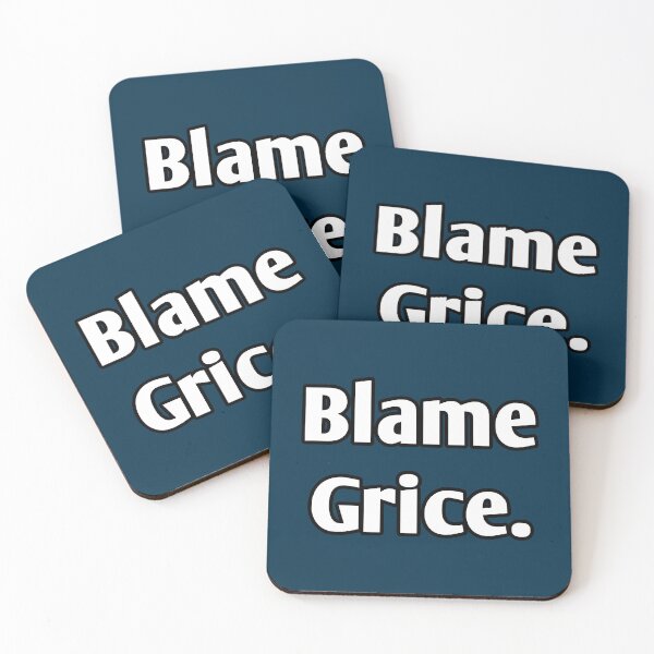 Item preview, Blame Grice Linguistics Meme Pragmatics Joke Implicature Humor designed and sold by Nerd Romance Café.