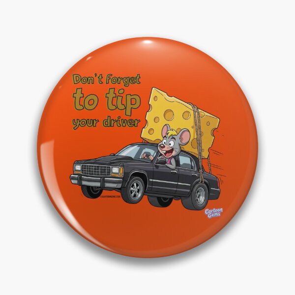 Item preview, Don't Forget To Tip Your Driver designed and sold by CartoonGems.com.