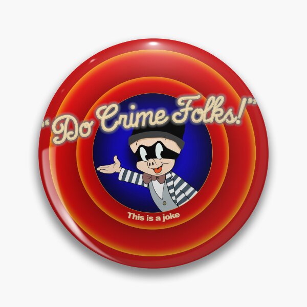 Item preview, "Do Crime Folks!"  designed and sold by Chiposaurus.