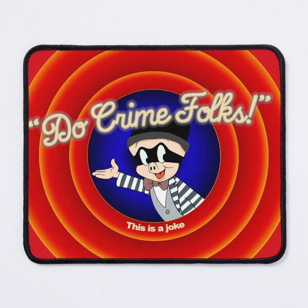 Item preview, "Do Crime Folks!" designed and sold by Chiposaurus.