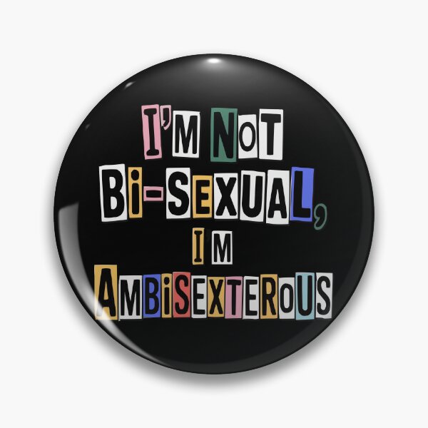 Item preview, I'm not Bi-Sexual, I'm Ambisexterous designed and sold by Betteroffweird.