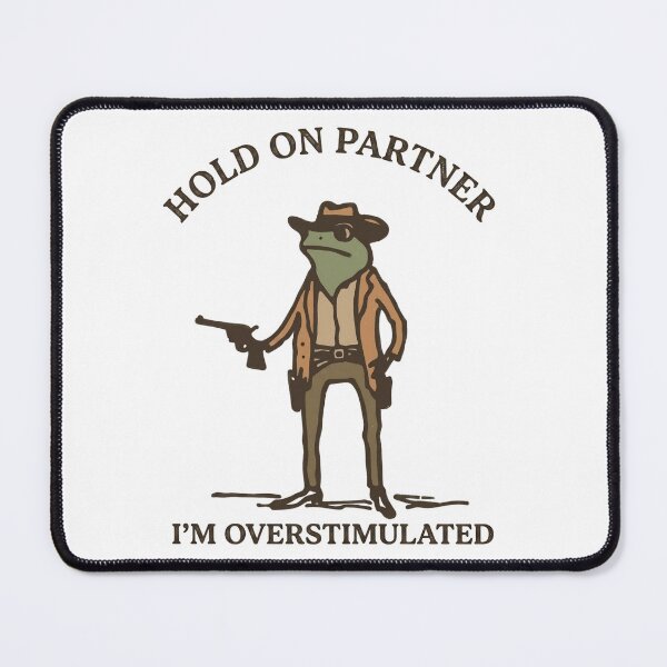 Item preview, Funny Frog Cowboy Hold On Partner I’m Overstimulated T-Shirt – Retro Western Sarcastic Humor designed and sold by DIRTYSKETCHH.