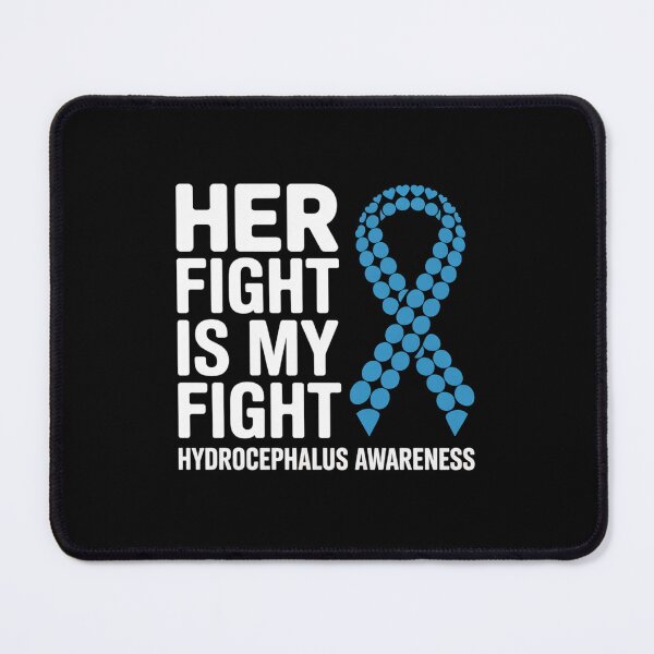 Item preview, Her Fifght Is My Fight Hydrocephalus Awareness designed and sold by BlassmausArt.