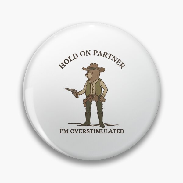 Item preview, Funny Bear Cowboy Hold On Partner I’m Overstimulated T-Shirt – Retro Western Sarcastic Humor designed and sold by DIRTYSKETCHH.