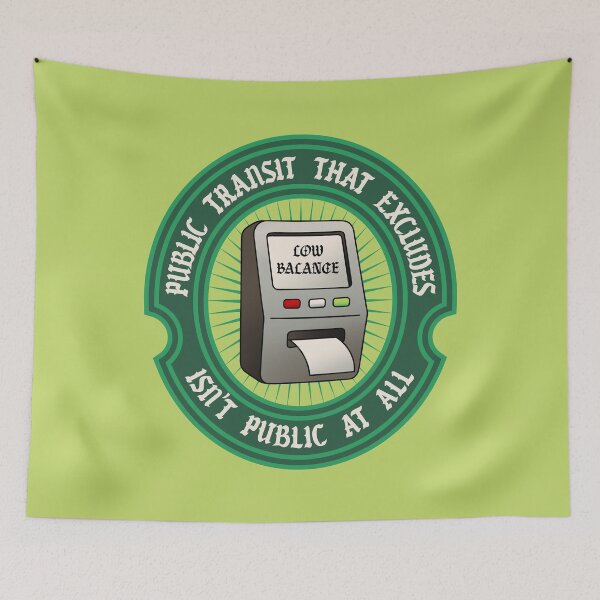 Item preview, Public Transit The Excludes, Isn't Public At All designed and sold by Picket Club.