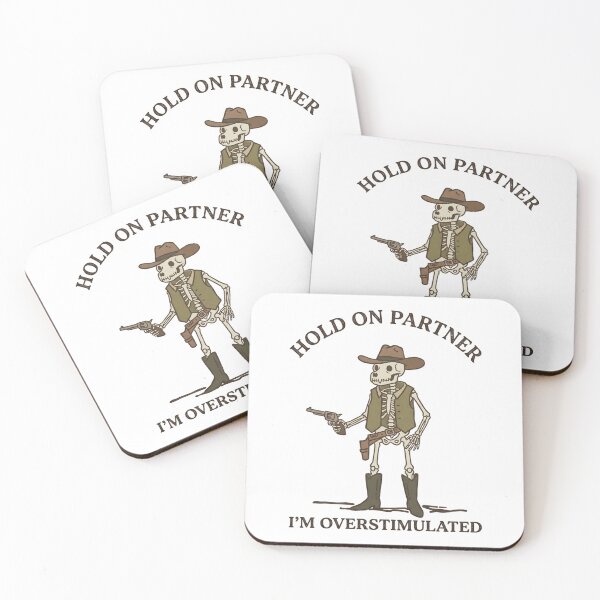 Item preview, Funny Skeleton Cowboy Hold On Partner I’m Overstimulated T-Shirt – Retro Western Sarcastic Humor designed and sold by DIRTYSKETCHH.