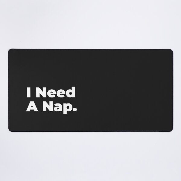 Item preview, Minimalist Relatable Quote “I Need a Nap” Black Aesthetic Typography Design designed and sold by diahsariw.