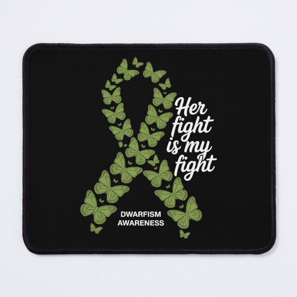 Item preview, Her Fight Is My Fight Dwarfism Awareness designed and sold by BlassmausArt.
