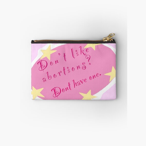 Item preview, Don't like abortions? Don't have one. designed and sold by urlocalartfairy.