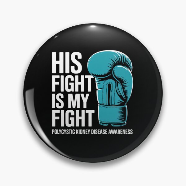 Item preview, His Fight Is My Fight Polycystic Kidney Disease Awareness designed and sold by BlassmausArt.