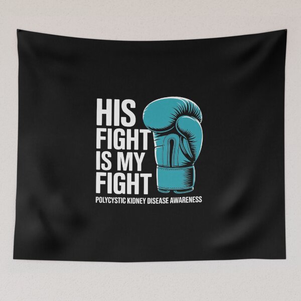 Item preview, His Fight Is My Fight Polycystic Kidney Disease Awareness designed and sold by BlassmausArt.