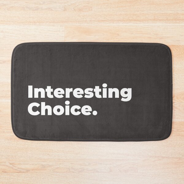 Item preview, Minimalist Relatable Quote “Interesting Choice” Black Aesthetic Typography Design designed and sold by diahsariw.