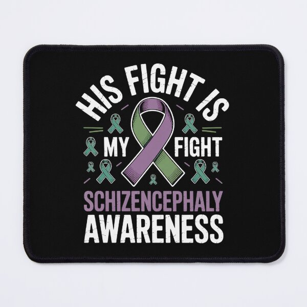 Item preview, His fight is my fight Schizencephaly Awareness designed and sold by BlassmausArt.
