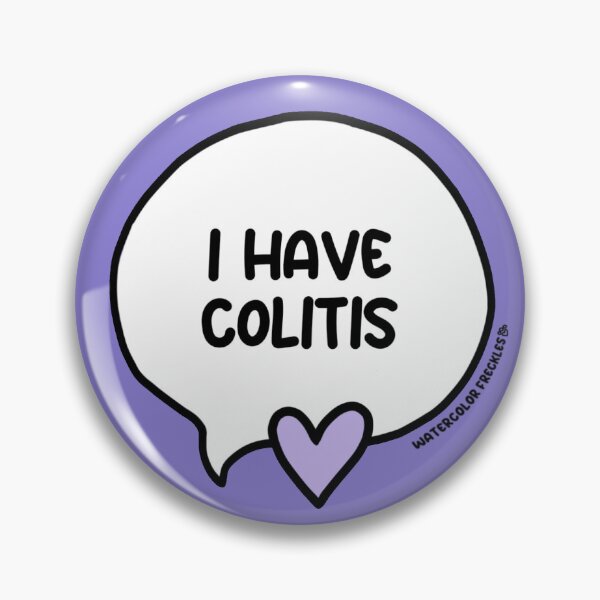 Item preview, I Have Colitis Speech Bubble designed and sold by WCFreckles.