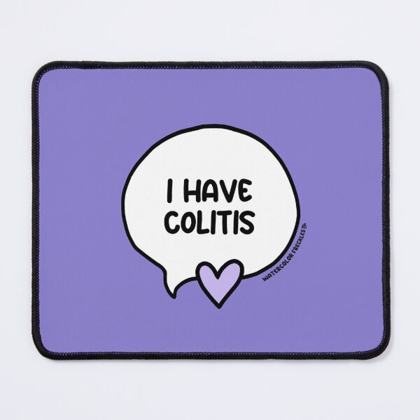 Item preview, I Have Colitis Speech Bubble designed and sold by WCFreckles.