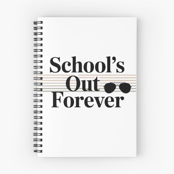 Item preview, School's Out Forever designed and sold by Majnon8bp.