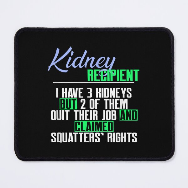 Item preview, Kidney Transplant Funny designed and sold by goombi-creative.