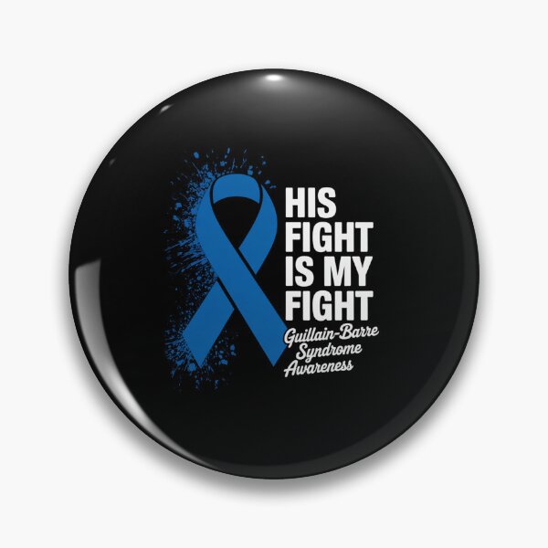 Item preview, His Fight Is My Fight Guillain-Barre Syndrome Awareness designed and sold by fferomananul.
