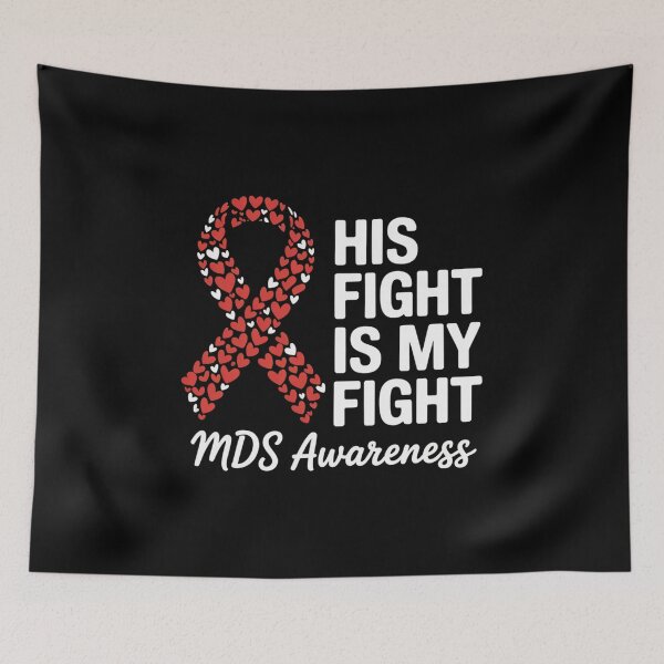 Item preview, His Fight Is My Fight Myelodysplastic Syndrome MDS Awareness designed and sold by fferomananul.