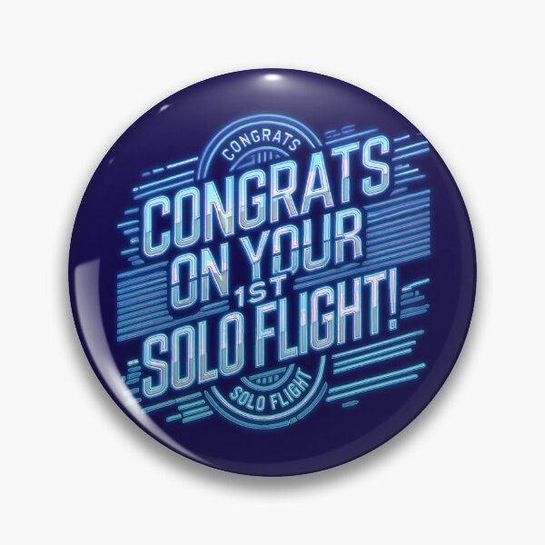 Item preview, Congrats on your 1st Solo Flight! (neon blue) designed and sold by LAPilotGirl.