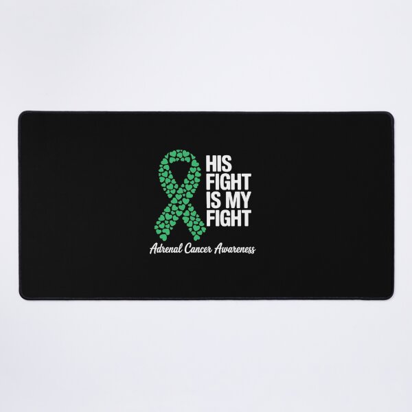Item preview, His Fight Is My Fight Adrenal Cancer Awareness designed and sold by grounabslaninal.