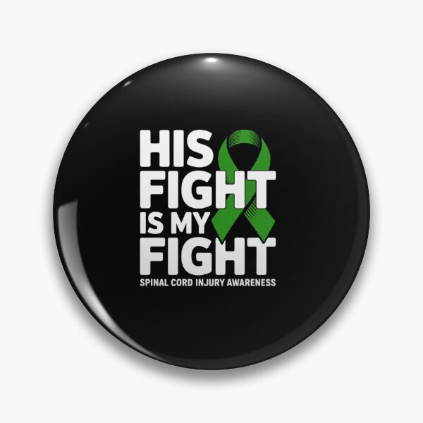 Item preview, His Fight My Fight Green Ribbon Spinal Cord Injury Awareness designed and sold by grounabslaninal.