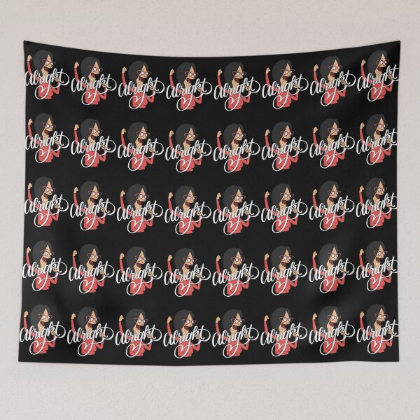 Item preview, Linda Belcher Alright - Bob's Burgers Funny Quote designed and sold by Sunnay1989.