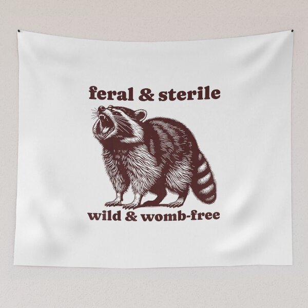 Item preview, Hysterectomy Feral and Sterile Funny designed and sold by goombi-creative.
