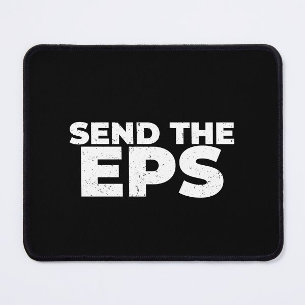 Item preview, Send The EPS Funny Graphic Designer Shirt Print Shop Humor White Version designed and sold by Sign Shop Humor.