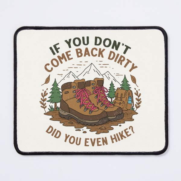 Item preview, Vintage Hiking Boots Mountains Quote If You Don't Come Back Dirty designed and sold by RareBunny.