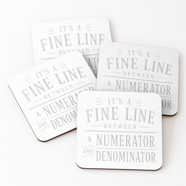 Item preview, Fine Line Between a Numerator and Denominator Math Pun designed and sold by Denskie.