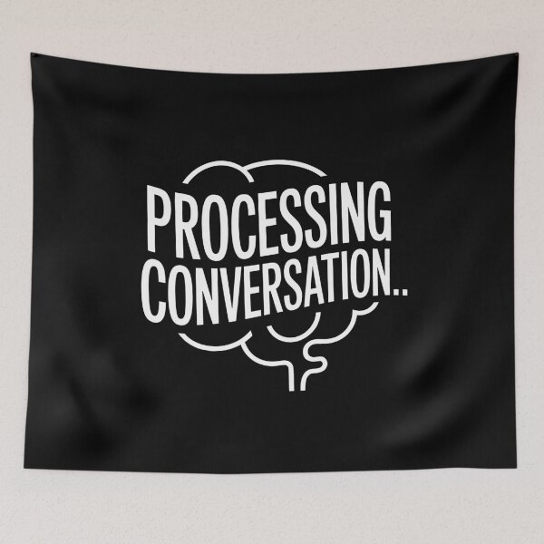 Item preview, Processing Conversation Funny Autism ADHD Neurodivergent Gift designed and sold by Say It With Ink.