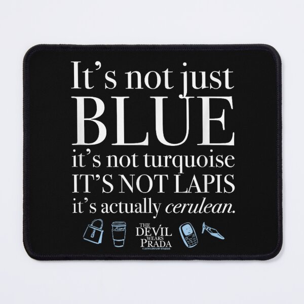 Item preview, It Is Actually Cerulean Blue Not Lapis Turquoise Fashion Quote Aesthetic designed and sold by VedaSeraphina.