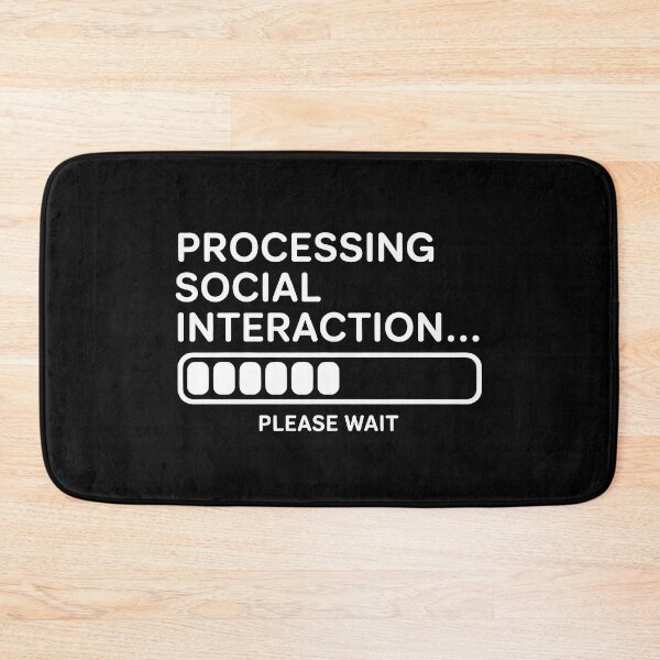 Item preview, Processing Social Interaction Please Wait Funny Autism ADHD Gift designed and sold by Say It With Ink.