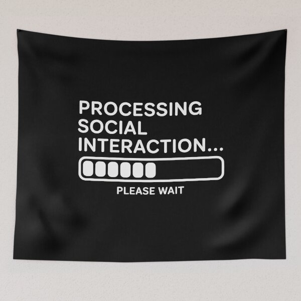 Item preview, Processing Social Interaction Please Wait Funny Autism ADHD Gift designed and sold by Say It With Ink.