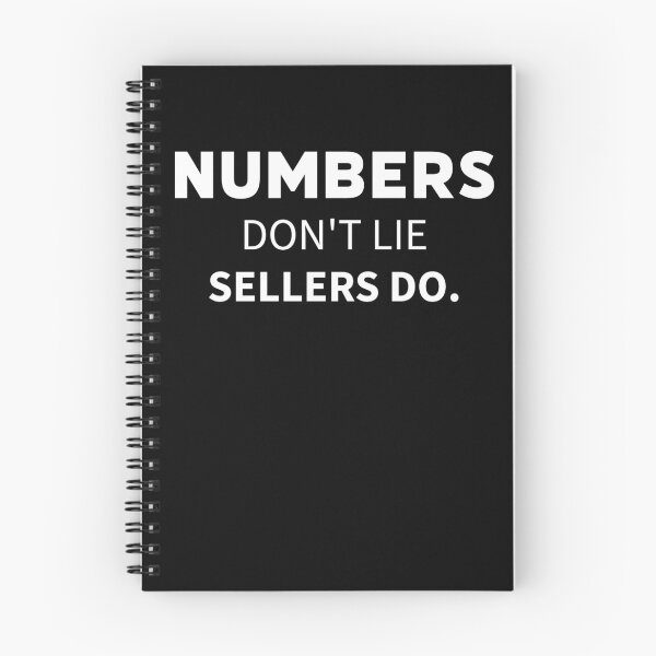Item preview, NUMBERS DON'T LIE SELLERS DO ( Homebuyer Meme Gift) designed and sold by DMS STUDIO.