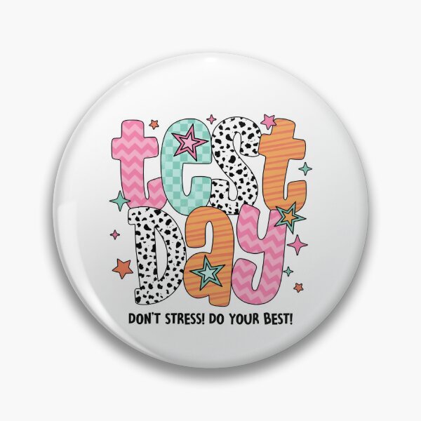 Item preview, Test Day, Don't Stress Do Your Best designed and sold by Chromarist.