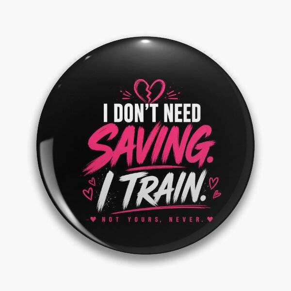 Item preview, I Don’t Need Saving I Train Not Yours Never designed and sold by StoryInCode.