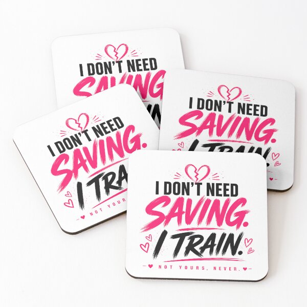 Item preview, I Don’t Need Saving I Train Not Yours Never designed and sold by StoryInCode.