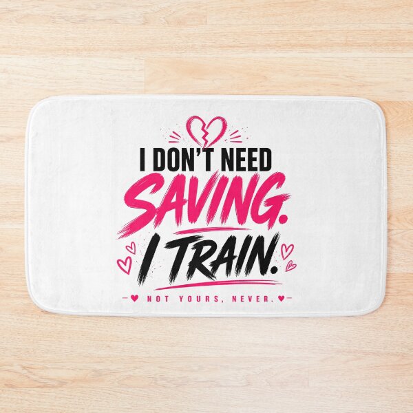 Item preview, I Don’t Need Saving I Train Not Yours Never designed and sold by StoryInCode.