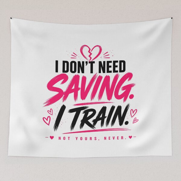 Item preview, I Don’t Need Saving I Train Not Yours Never designed and sold by StoryInCode.