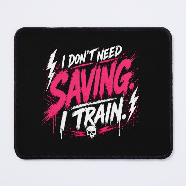 Item preview, I Don’t Need Saving I Train Aggressive Gym Design designed and sold by StoryInCode.