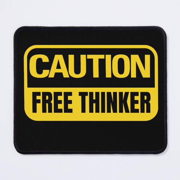 Item preview, Caution Free Thinker - Warning Sign Quote designed and sold by Dondonmart.