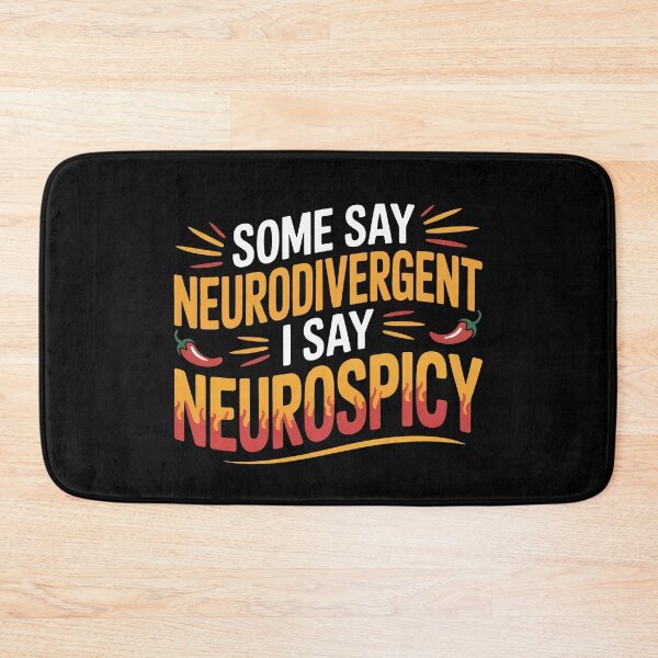Item preview, Some Say Neurodivergent I Say Neurospicy Funny Autism ADHD Gift designed and sold by Say It With Ink.