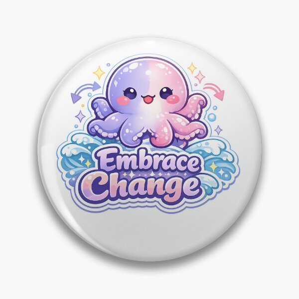 Item preview, Embrace Change Octopus Sticker | Cute Kawaii Growth Aesthetic designed and sold by CutePrintCorner.