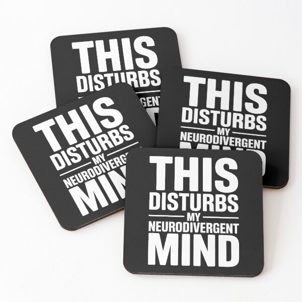 Item preview, This Disturbs My Neurodivergent Mind Funny Autism ADHD Gift designed and sold by Say It With Ink.