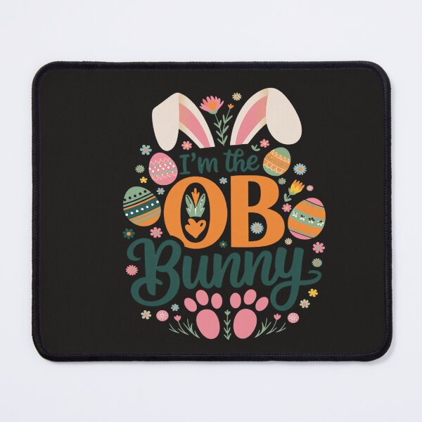 Item preview, I'm The OB Nurse Bunny Easter Day Rabbit  designed and sold by Soleaani.