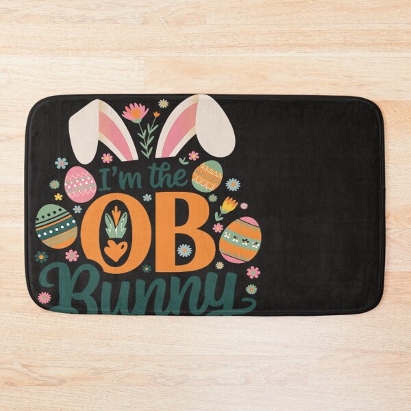 Item preview, I'm The OB Nurse Bunny Easter Day Rabbit  designed and sold by Soleaani.