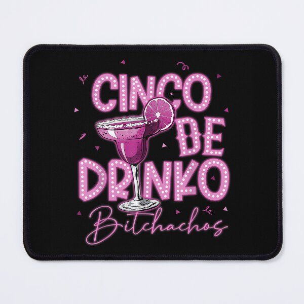 Item preview, Cinco De Drinko Bitchachos Funny Margarita Pink Party Cocktail Night Out designed and sold by FloroFablem.