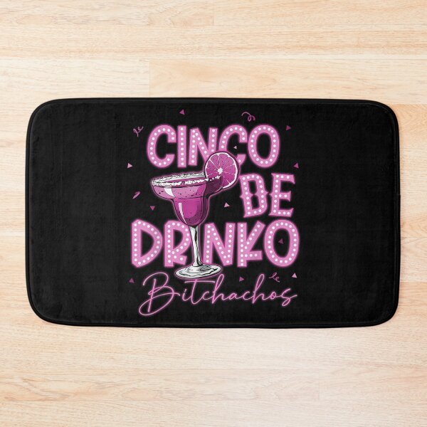 Item preview, Cinco De Drinko Bitchachos Funny Margarita Pink Party Cocktail Night Out designed and sold by FloroFablem.